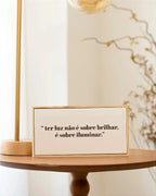 Quadro Azulejo Ter Luz Não é Sobre Brilhar, é Sobre Iluminar