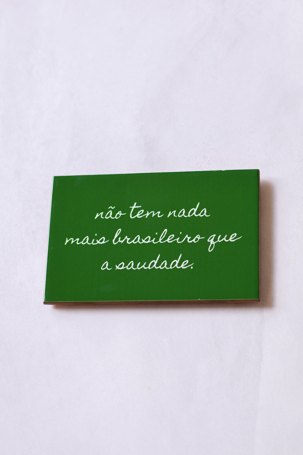 Azulejo Decorativo Não Tem Nada Mais Brasileiro Que a Saudade 10x15