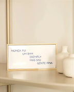 Quadro Azulejo Nunca Fui Um Bom Exemplo, Mas Sou Gente Fina